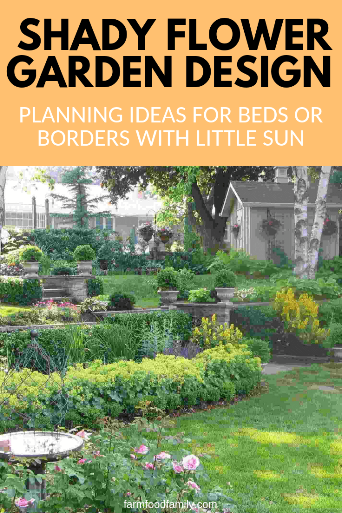 Shady Flower Garden Design Tips Ideas for Beds with Little Sun