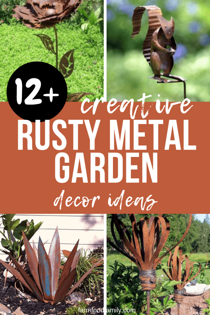 12+ Creative Rusty Metal Garden Decor Ideas & Projects For 2024