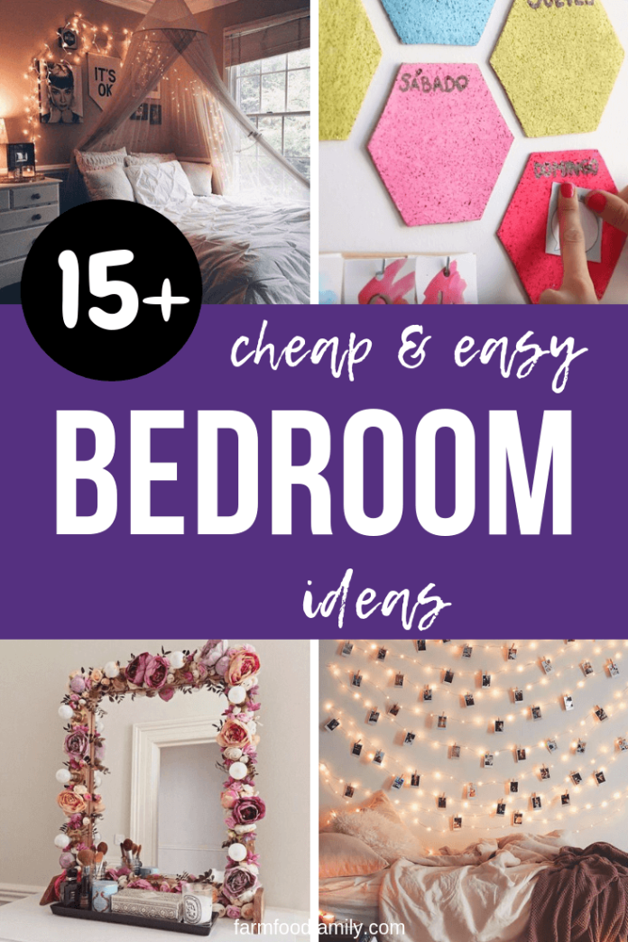 15 Simple and cheap ideas to decorate your bedroom FarmFoodFamily
