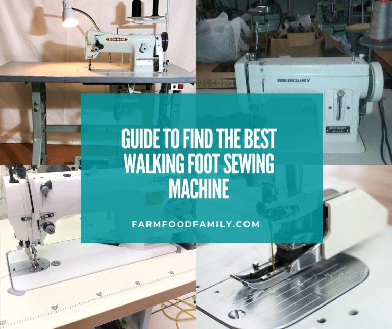 Guide to Find the Best Walking Foot Sewing Machine