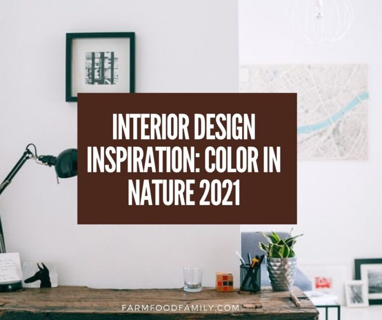 Interior Design Inspiration: Color in Nature 2021