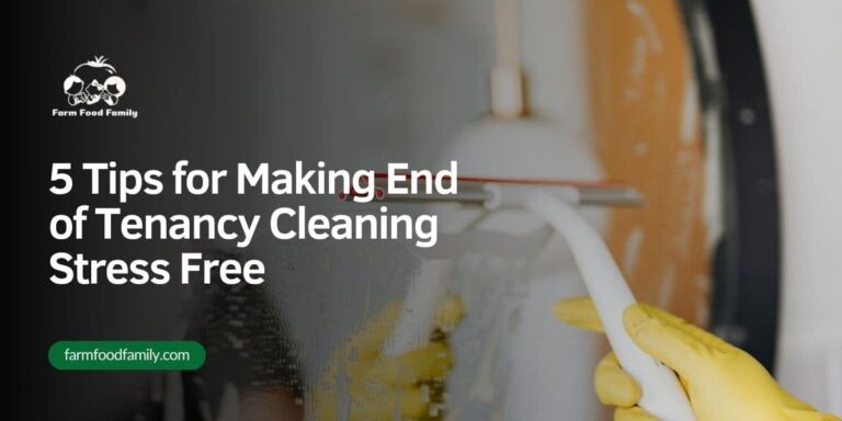5 Tips for Making End of Tenancy Cleaning Stress Free