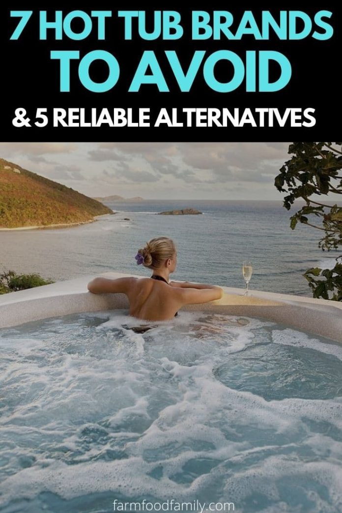 7 Worst Hot Tub Brands To Avoid 2023 (and 5 Most Reliable Alternatives)