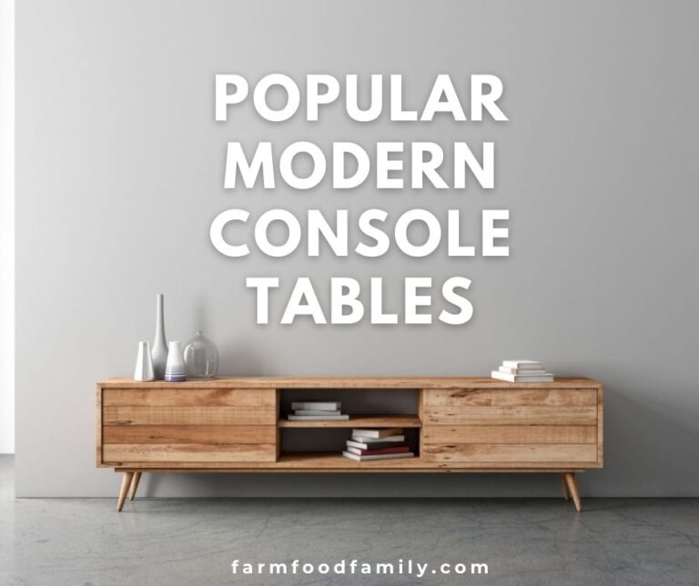 Popular Modern Console Tables for 2022