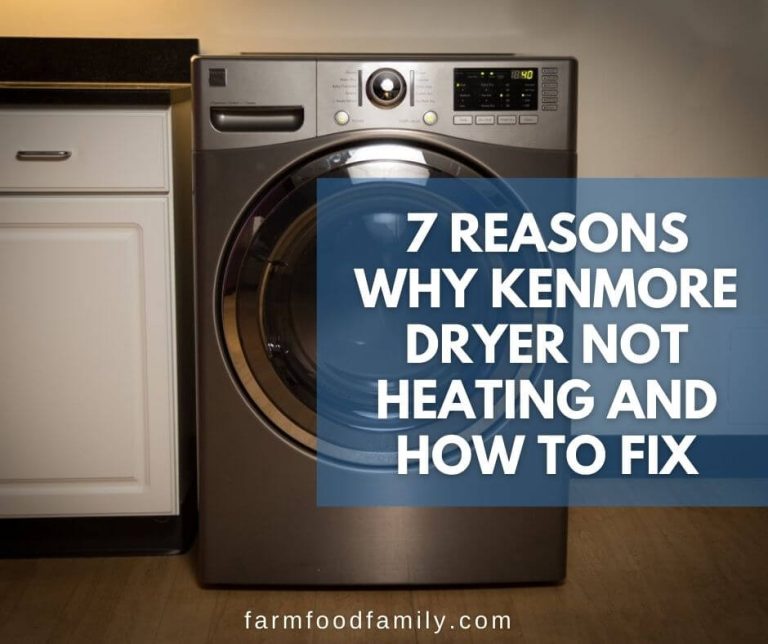 7 Reasons Why Kenmore Dryer Not Heating And How To Fix