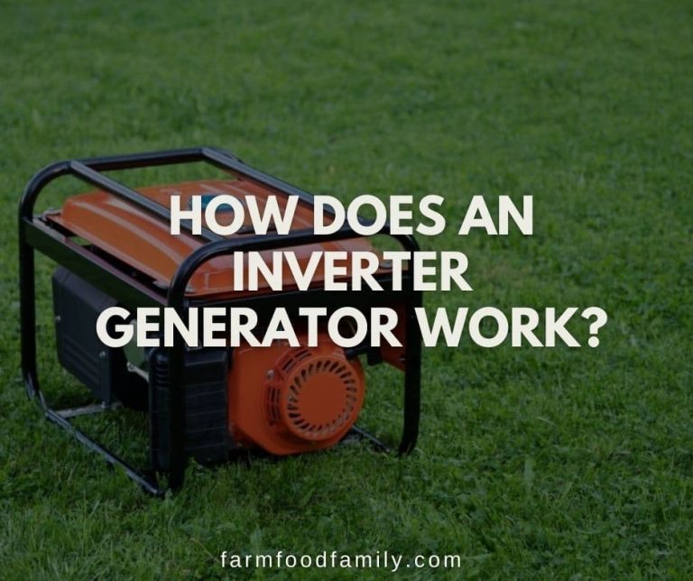 How Does an Inverter Generator Work? FarmFoodFamily