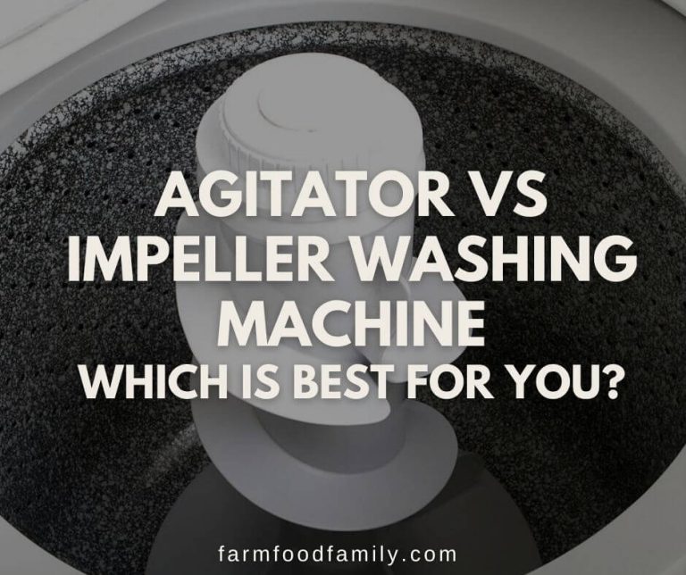 Agitator vs Impeller Washing Machine Which is Best for You?
