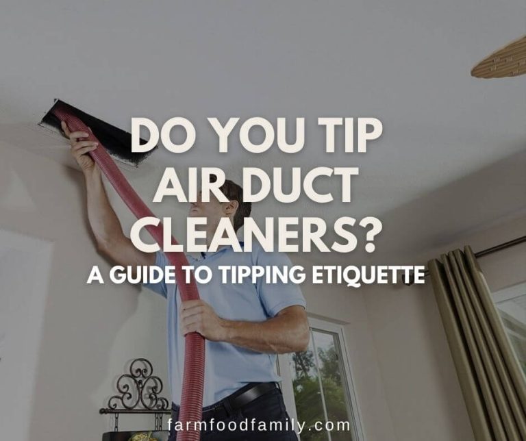 Do You Tip Air Duct Cleaners? and How Much? The Surprising Answer
