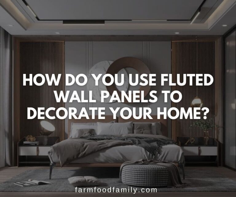 How Do You Use Fluted Wall Panels To Decorate Your Home?