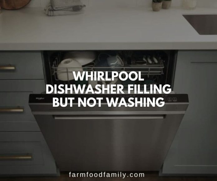 14 Reasons Why Whirlpool Dishwasher Not Washing {How to Fix}