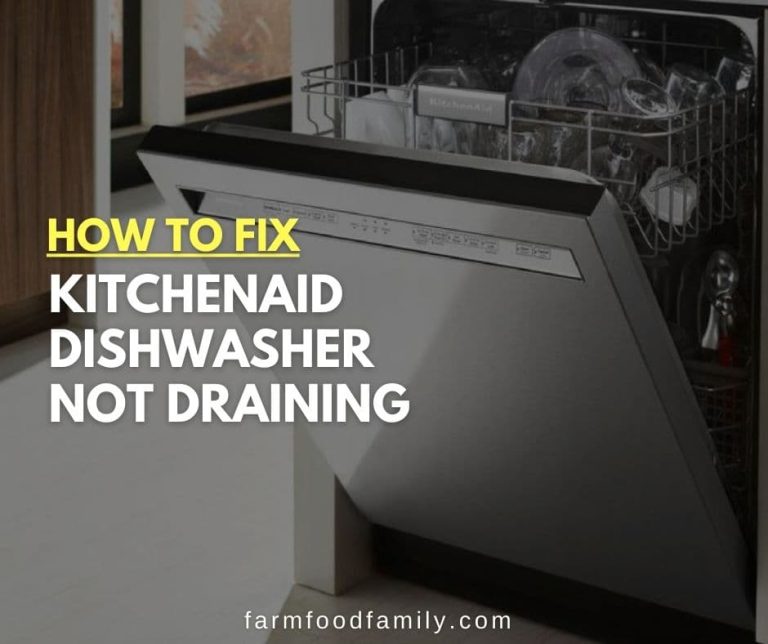 13 Reasons Why Kitchenaid Dishwasher Not Draining How to Fix