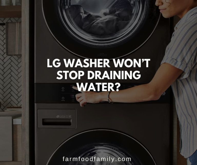 11 Reasons Why LG Washer Not Draining and {How to Fix}