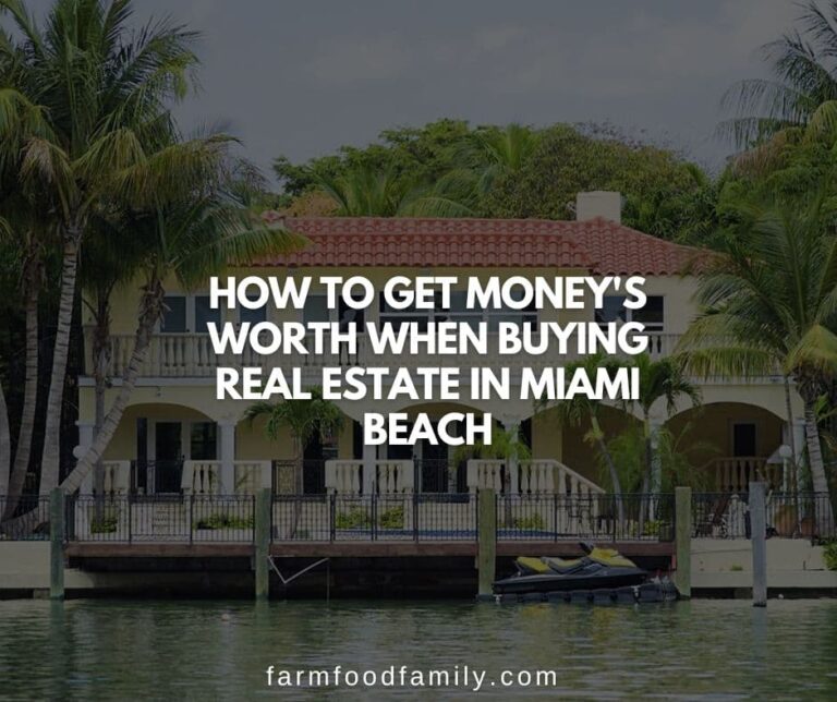 How to get money’s worth when buying real estate in Miami Beach