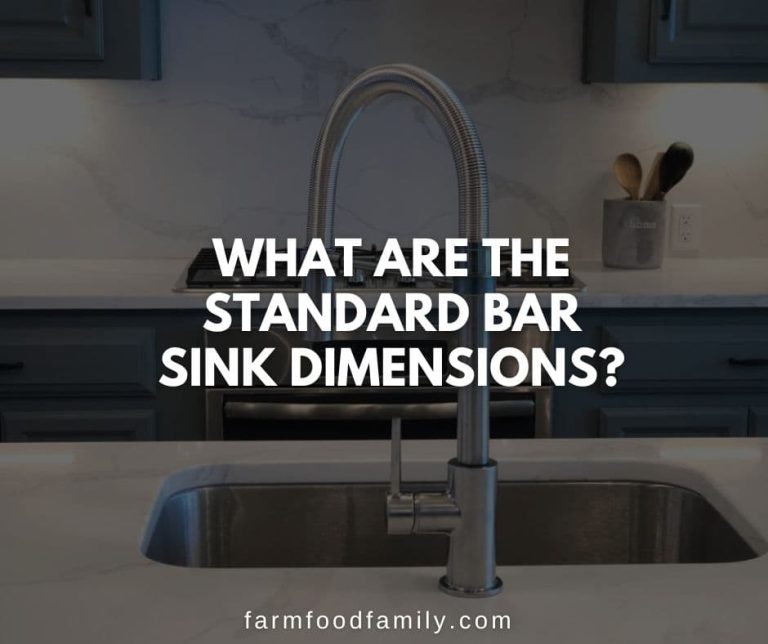 What Are the Standard Bar Sink Dimensions? FarmFoodFamily