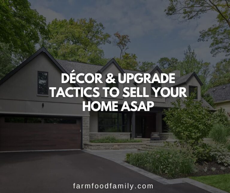 Décor & Upgrade Tactics to Sell Your Home ASAP