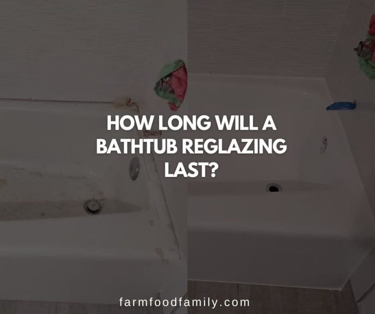 How Long Will a Bathtub Reglazing Last? FarmFoodFamily