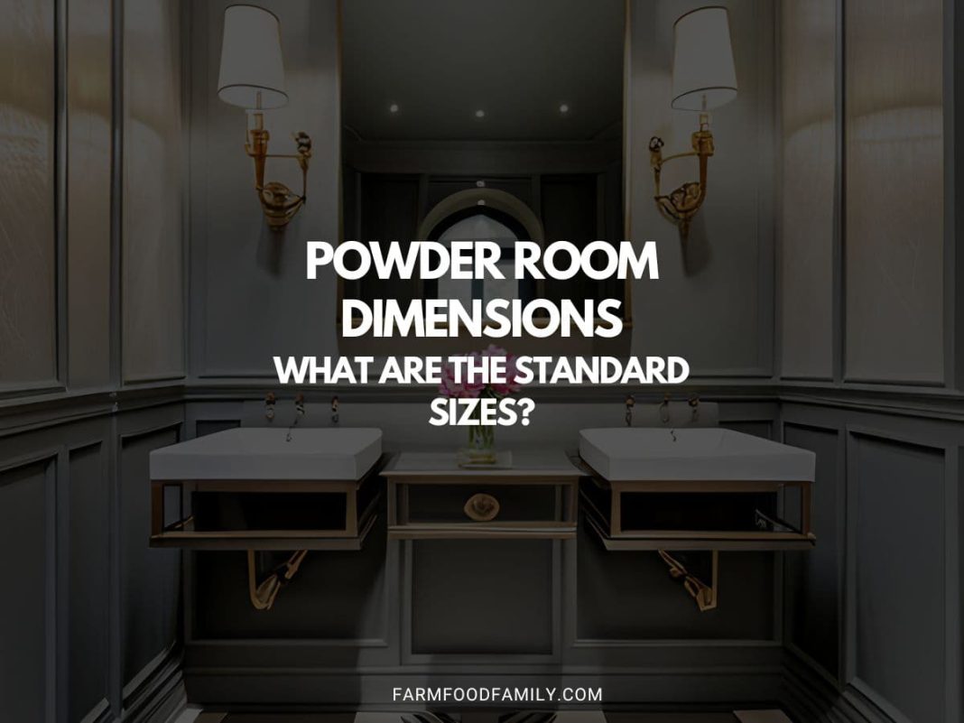 Powder Room Dimensions What Are The Standard Sizes?
