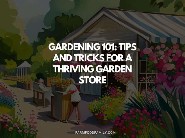 Gardening 101: Tips And Tricks For A Thriving Garden Store
