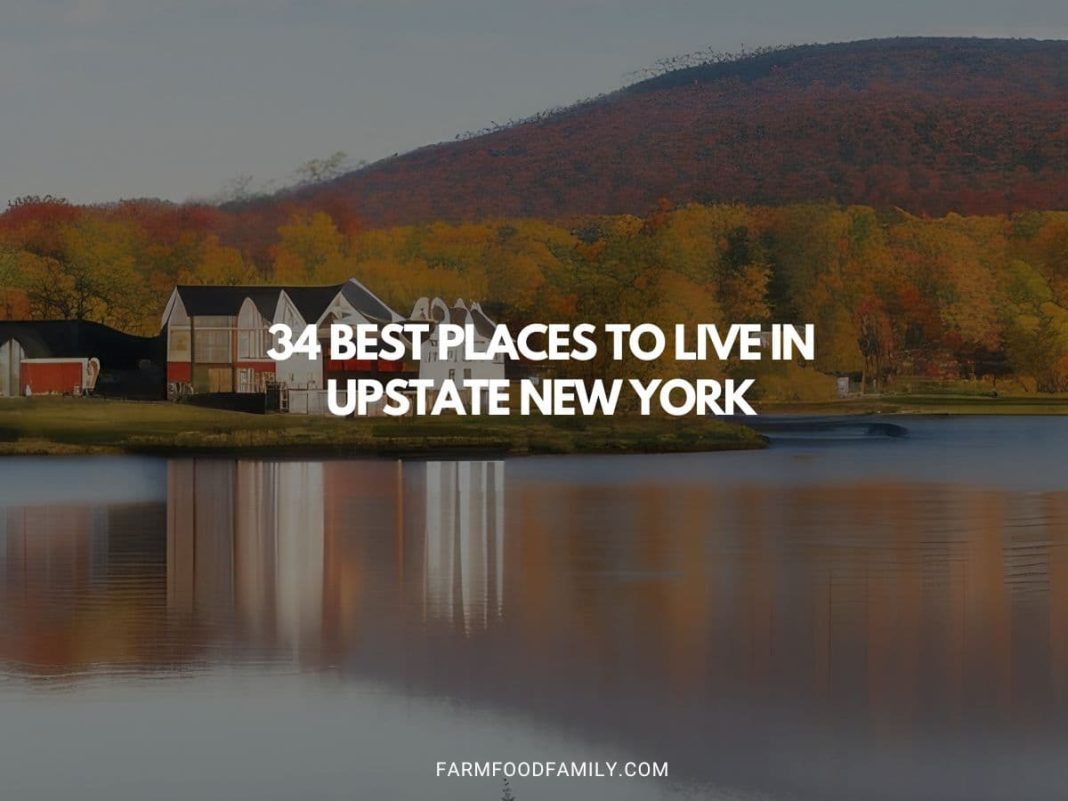 34 Best Places to Live in Upstate New York (2024)