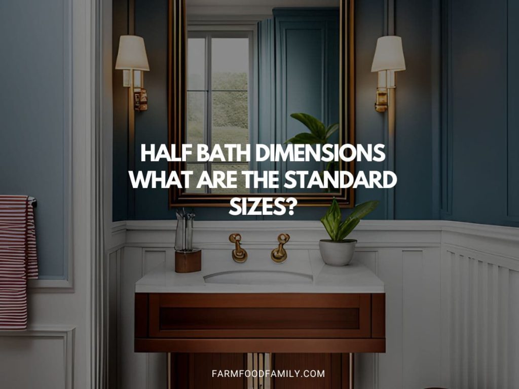 Half Bath Dimensions What Are The Standard Sizes?