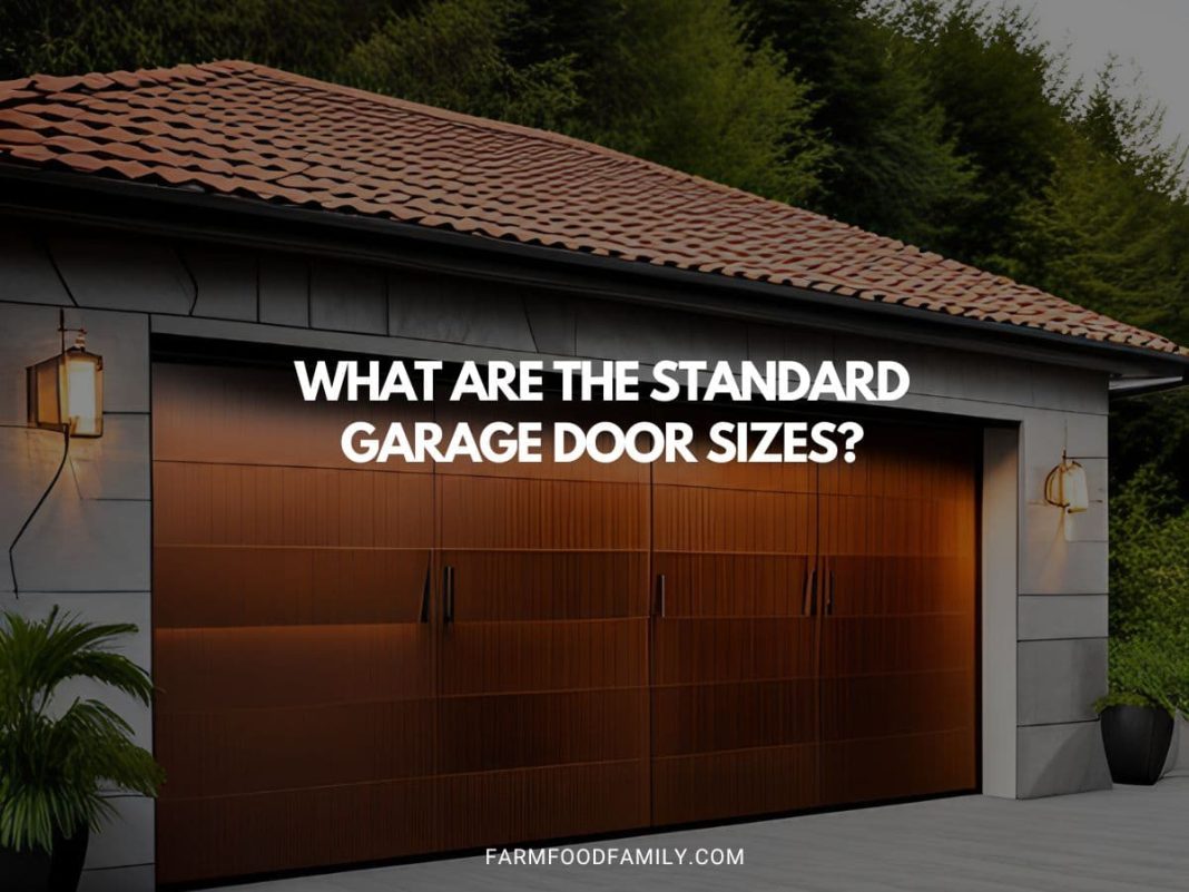Garage Door Dimensions What Are The Standard Sizes?