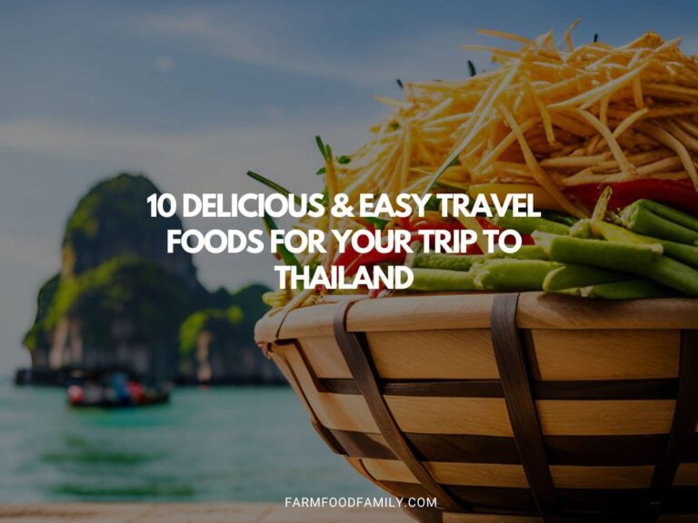 10 Delicious & Easy Travel Foods for Your Trip to Thailand