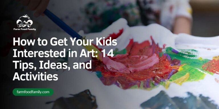 How to Get Your Kids Interested in Art: 14 Tips, Ideas, and Activities