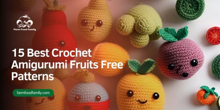 15 Best Crochet Amigurumi Fruits Free Patterns for [year]