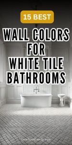 15 Elegant Wall Colors for White Tile Bathrooms to Try Now (2024)