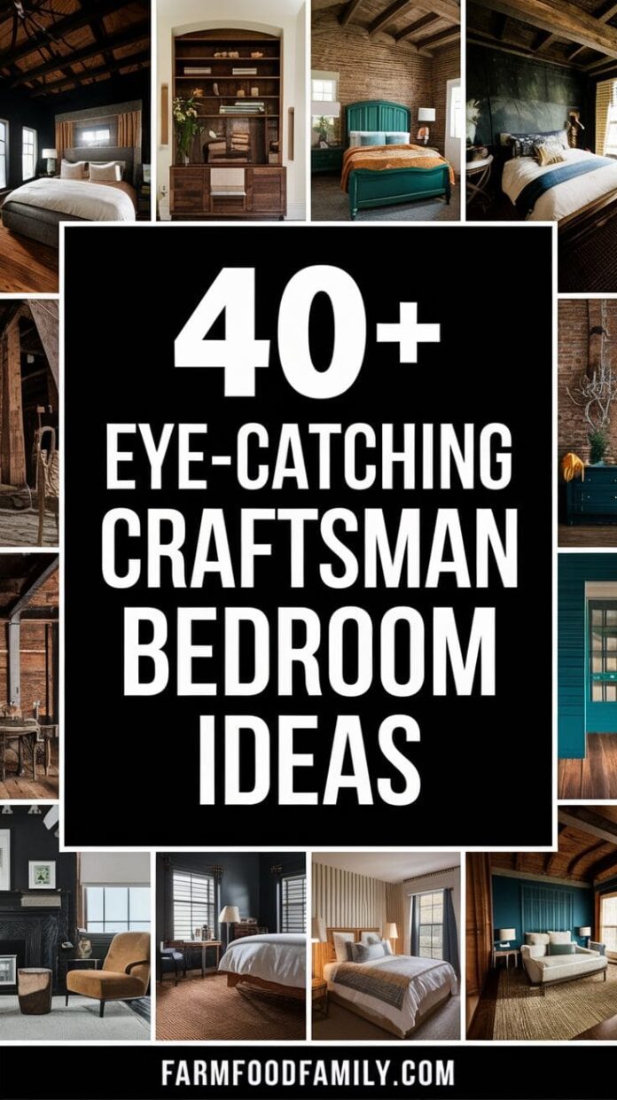 40+ Eye-Catching Craftsman Bedroom Ideas You’ll Want to Steal (2026 ...
