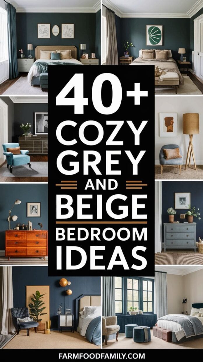40+ Cozy Grey and Beige Bedroom Ideas You’ll Fall in Love With (2025