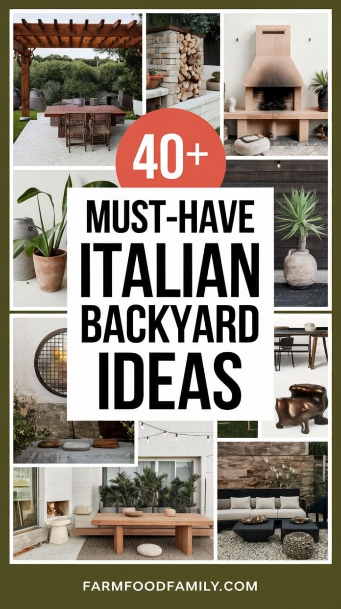 40+ Dreamy Italian Backyard Ideas That Will Transport You to Tuscany