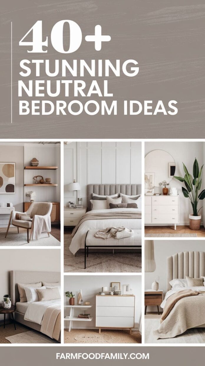 40+ Effortlessly Chic Neutral Bedroom Ideas You'll Obsess Over ...
