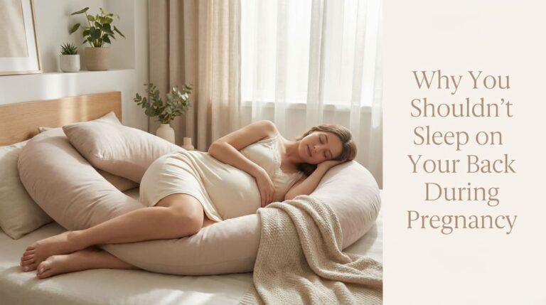 Why Can’t You Lay on Your Back During Pregnancy? Understanding the Risks and Safe Alternatives